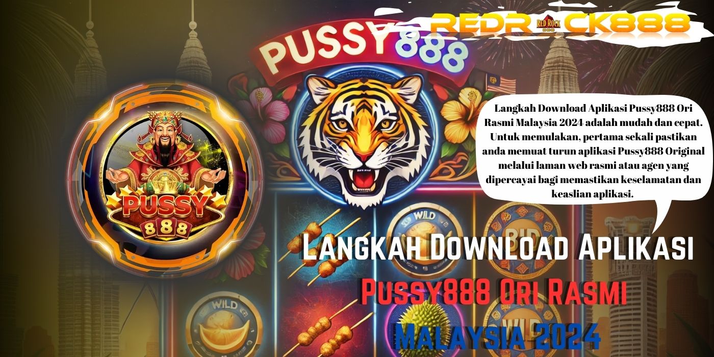 Langkah Download Aplikasi Pussy888 Ori Rasmi 